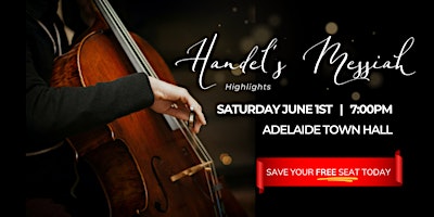 Image principale de Handel's Oratorio 'Messiah' Highlights - FREE at the Adelaide Town Hall