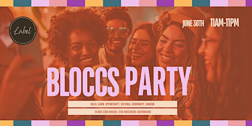 Primaire afbeelding van BLOCCS Party- LABEL Summer Event