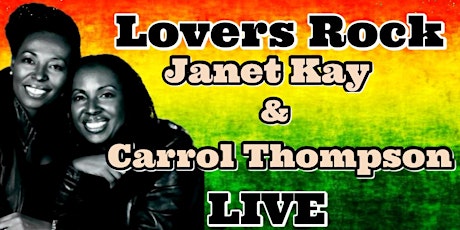 An intimate evening with JANET KAY & CARROLL THOMPSON