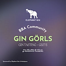 Gin Görls: Afterwork Gin Tasting + G&T's