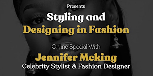 Primaire afbeelding van The Kusp Present Jennifer Mcking: Styling and Designing in Fashion