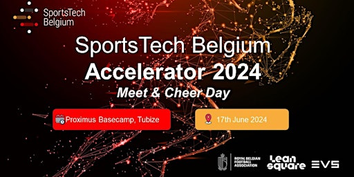 SportsTech Belgium Meet & Cheer Day | Accelerator 2024  | 17th June 2024 primary image