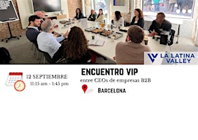 Primaire afbeelding van Encuentro VIP entre CEOs de empresas B2B en Barcelona
