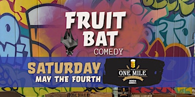 Primaire afbeelding van Fruit Bat Comedy at One Mile Brewery