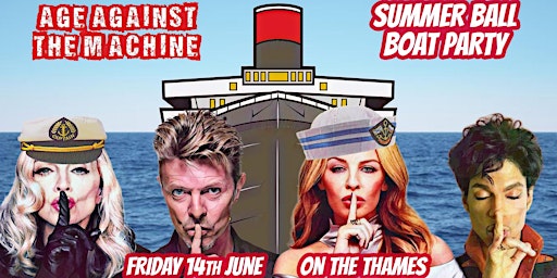 Imagem principal do evento Age Against The Machine - Summer Ball Boat Party (over 30s Only)