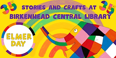 Imagem principal do evento Elmer Stories and Crafts at Birkenhead Central Library