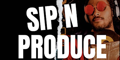 SIP N PRODUCE/ SIP N MAKE A MUSIC TRACK  primärbild