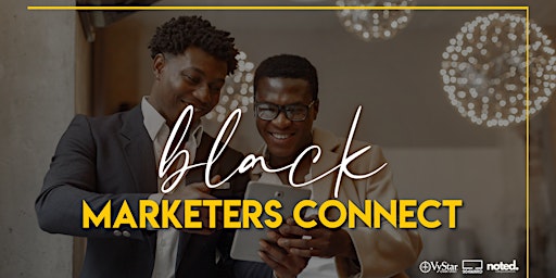Hauptbild für Black Marketers Connect - Jacksonville