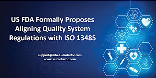 Imagen principal de US FDA Formally Proposes Aligning Quality System Regulations with ISO13485.