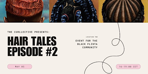 Imagem principal do evento Screening of The Hair Tales Ep. 2 + Product Swap