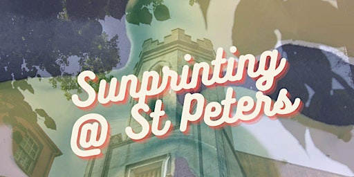 Hauptbild für Sunprinting @ St Peters - Cruinniu na nOg