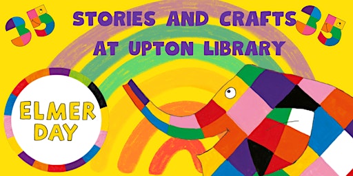 Primaire afbeelding van Elmer Stories and Crafts at Upton Library