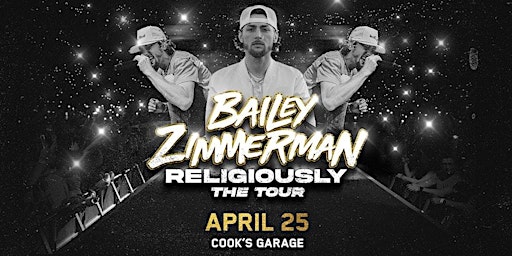 BAILEY ZIMMERMAN: Religiously. The Tour.(APRIL 25)..' primary image
