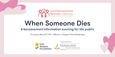 Immagine principale di When Someone Dies: A Bereavement Information Evening for the Public 