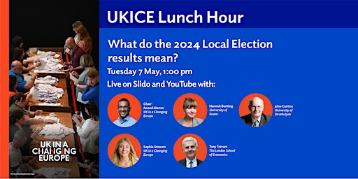 Imagem principal do evento UKICE Lunch Hour: What do the 2024 Local Election results mean?
