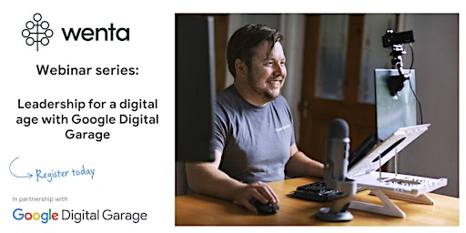 Imagen principal de Leadership for a digital age with Google Digital Garage