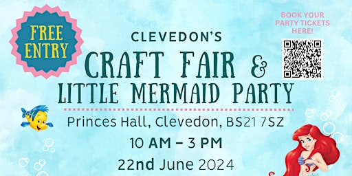 Imagem principal do evento Clevedon's Craft Fair & Disney's Little Mermaid Party