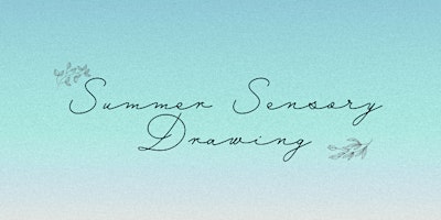 Imagen principal de Summer Sensory Drawing in collaboration with Friends of the Lake District