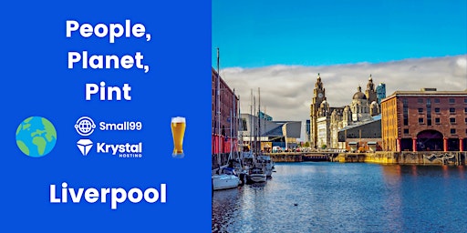 Immagine principale di Liverpool - People, Planet, Pint: Sustainability Meetup 