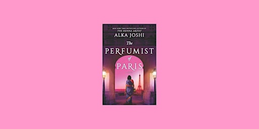 Download [EPub] The Perfumist of Paris (The Jaipur Trilogy, #3) By Alka Jos primary image