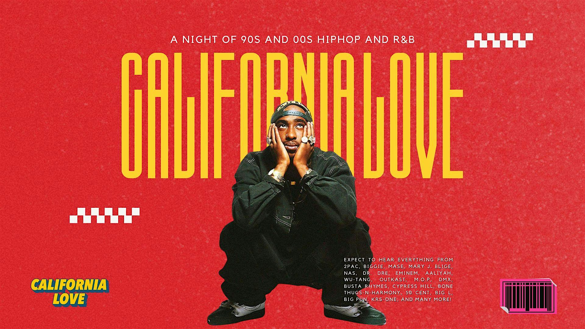 California Love (90s\/00s Hip Hop and R&B) Dublin
