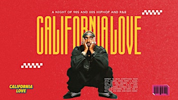 Hauptbild für California Love (90s/00s Hip Hop and R&B) Dublin