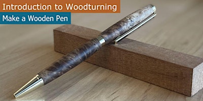 Introduction to Turning: Make a Pen primary image