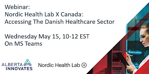 Imagem principal do evento Nordic Health Lab X Canada: Accessing The Danish Healthcare Sector