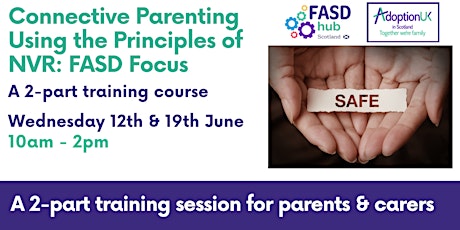 Connective Parenting using the principles of NVR   (FASD Focus) primary image