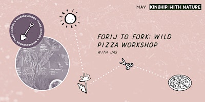 Primaire afbeelding van Forij to Fork: Wild Pizza Workshop with Jas