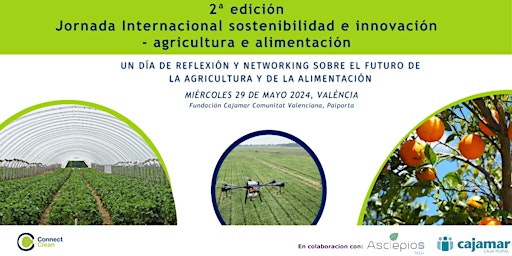Primaire afbeelding van Jornada internacional sostenibilidad y innovación, agricultura alimentación