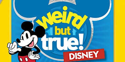 Imagem principal do evento ebook read pdf Weird But True! Disney 300 Wonderful Facts to Celebrate the