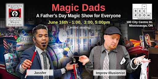 Image principale de Magic Dads - A Family Magic Show Comes to Mississauga
