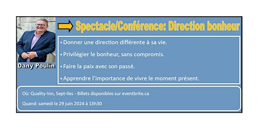 Sept-Iles  - Spectacle/Conférence: Direction bonheur primary image
