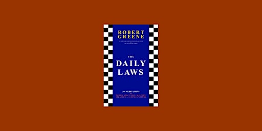 Hauptbild für Download [pdf]] The Daily Laws: 366 Meditations on Power, Seduction, Master