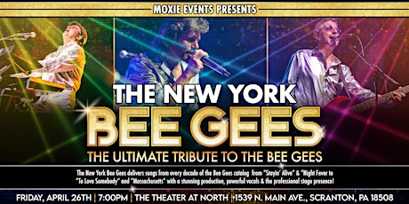 The Ultimate Bee Gees Experience featuring the New York Bee Gees