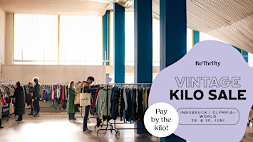 Hauptbild für BeThrifty Vintage Kilo Sale | Innsbruck | 29. & 30. Juni
