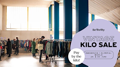 BeThrifty Vintage Kilo Sale | Innsbruck | 29. & 30. Juni
