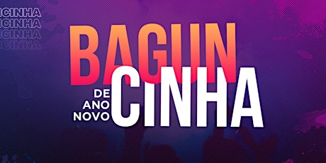 Imagem principal do evento Baguncinha