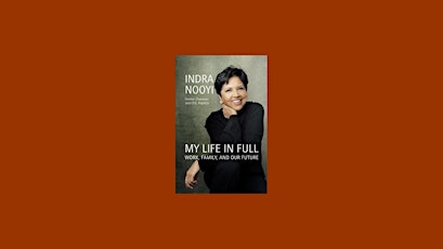 Download [epub] My Life in Full: Work, Family, and Our Future by Indra  Noo
