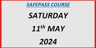 Immagine principale di SafePass Course: Saturday11th May €150 