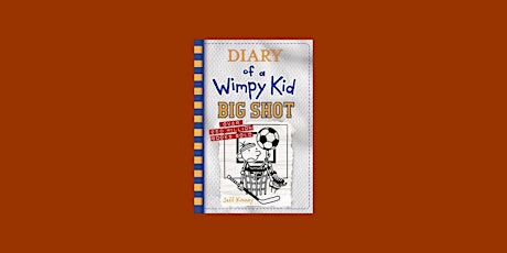 Download [EPUB] Big Shot (Diary of a Wimpy Kid, #16) BY Jeff Kinney Pdf Dow