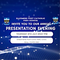 Immagine principale di Ellesmere Port Catholic High School Presentation Evening 4th July 2024 7pm 