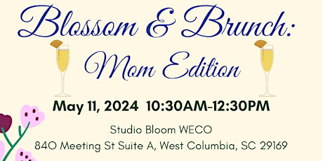 Blossom & Brunch: Mom Edition