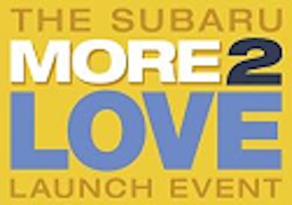 More 2 Love Launch Event for Subaru Legacy and Outback primary image