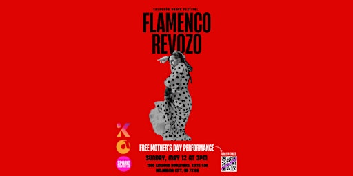 Image principale de REVOZO FLAMENCO - FREE MOTHER'S DAY PERFORMANCE!