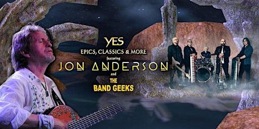 Primaire afbeelding van Live Concert - Jun 03 - Jon Anderson & The Band Geeks