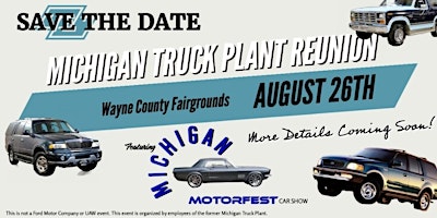 Imagem principal do evento Michigan Truck Plant Reunion/Michigan Motor Fest