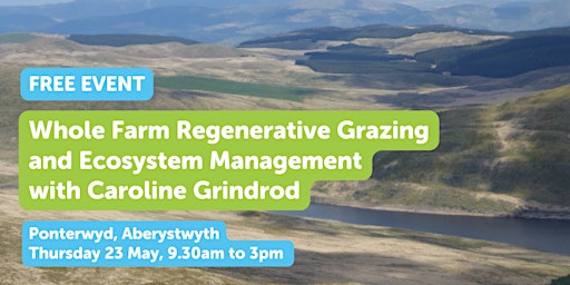 Hauptbild für Whole Farm Regenerative Grazing & Ecosystem Management - Caroline Grindrod