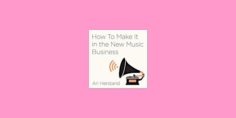epub [Download] How To Make It in the New Music Business: Practical Tips on